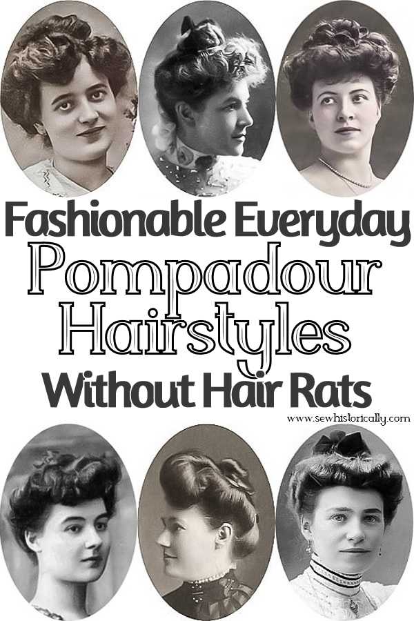 50 Edwardian Pompadour Gibson Girl Hairstyles - Sew Historically